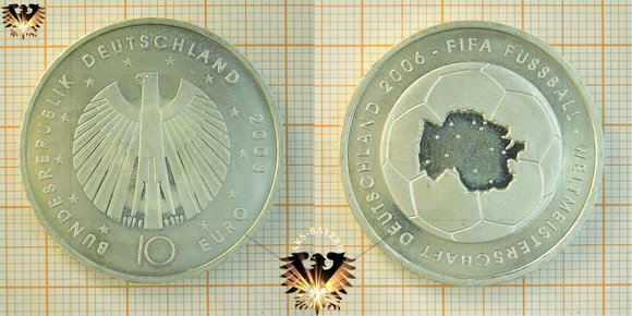 10 Euro, BRD, 2003, FIFA Fussball Weltmeisterschaft Deutschland 2006 © AuKauf.de