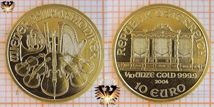 10 Euro Wiener Philharmoniker, Österreich 2004, 1/10 Unze Bullion Goldmünze, 