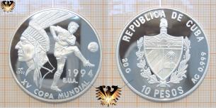 Indianerkopf, Fußballer, 10 Pesos, Kuba, AG 0.999,  XV Copa Mundial 1994 