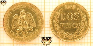2 Mexico Pesos 1945 Dos Mexicanos - Goldmünze