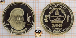 Mongolia, 500 Tugrik, Terper, Togrog, 2003, Ching Gis Khan, 1162 bis 1227, Goldmünze