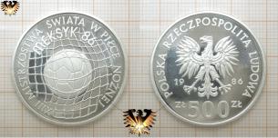500 Zloty, Fußball im Netz, Polen, World Cup 1986, Mexiko, Silbermünze  