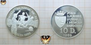D´Andorra, 10 Diners, 1989 Fussballmünze, Silber, 925  Italia 1990, Vorteil 