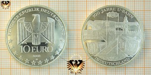 10 €, BRD, 2002, D, 100 Jahre U-Bahn in Deutschland - Mit Numisblatt zur Münze